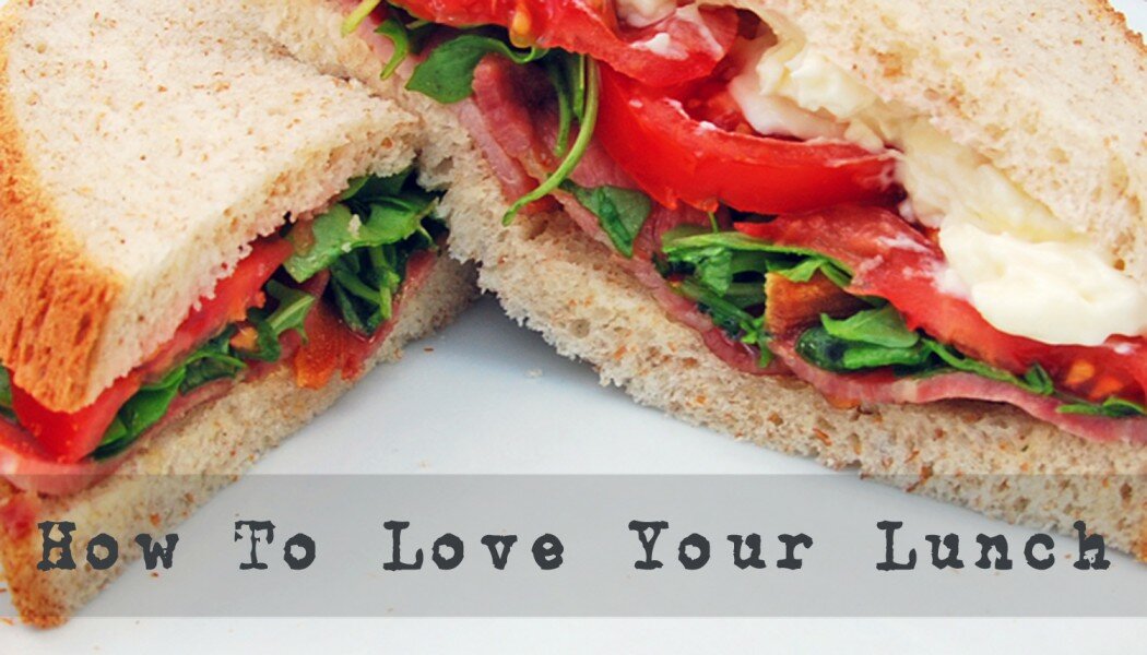 HowToLoveYourLunch