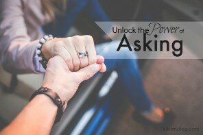 How To Unlock The Power of Asking